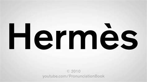 hermes pronuncia correta|how to say hermes correctly.